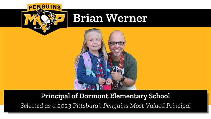 Penguins MVP Brian Werner, Principal of Dormont Elementary School